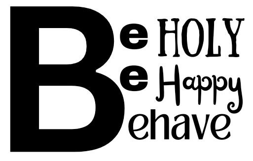 beholy-behappy-behave-img